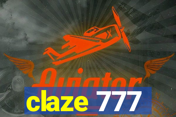 claze 777